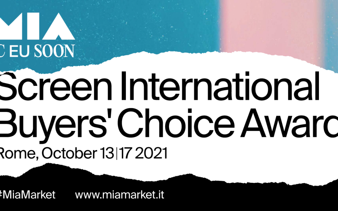 Screen International rinnova la partnership con il MIA per il Buyers’ Choice Award del C EU Soon
