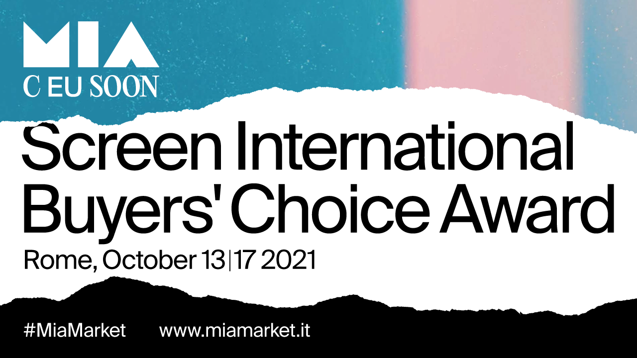 Screen International renews partnership with MIA on Buyers’ Choice Award at C EU Soon 2021