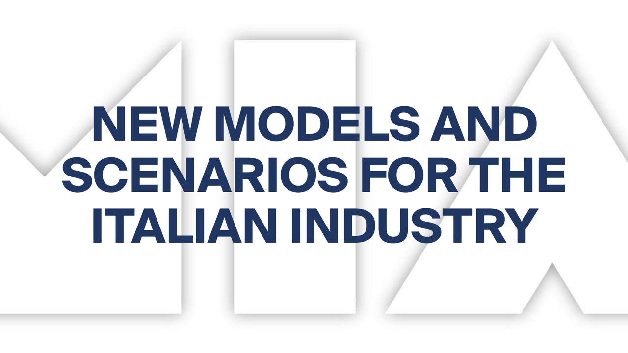 Nuovi modelli e scenari per l’industria italiana
