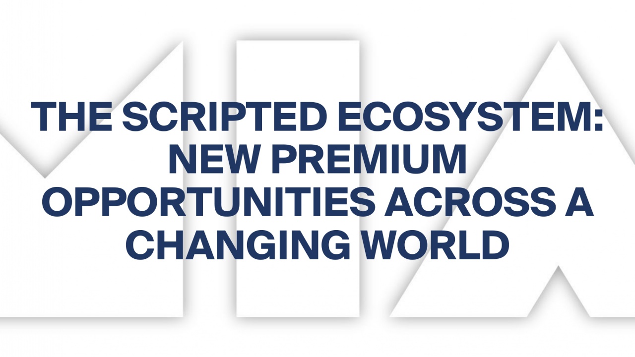 The Scripted Ecosystem: New Premium Opportunities across a Changing World