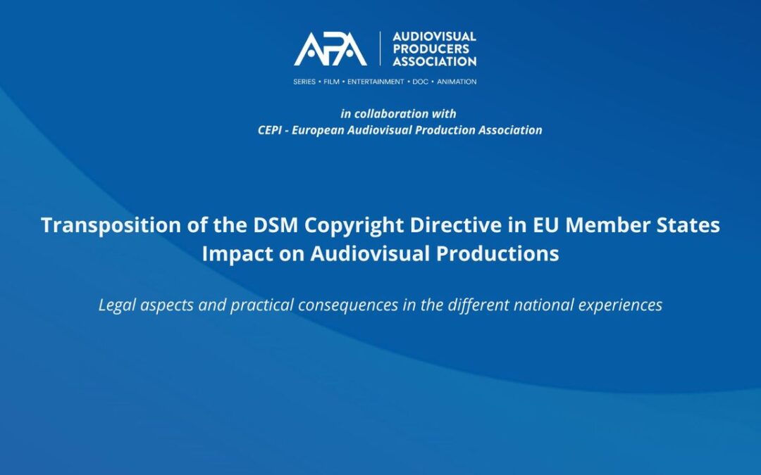 Transposition of the DSM Copyright Directive in EU Member States – Impact on Audiovisual Productions.